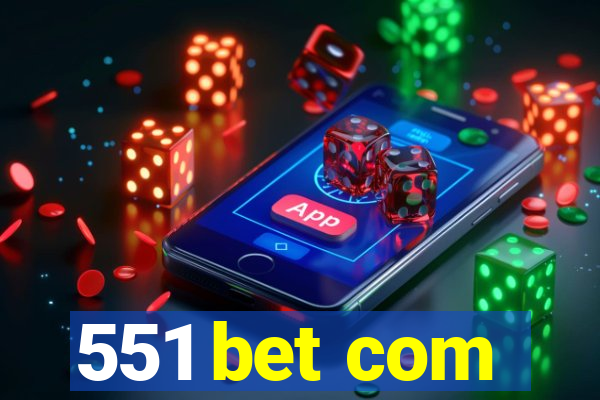 551 bet com